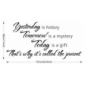 Today Is A Gift, so We Call It Present - Vinyl Wall Art Sticker